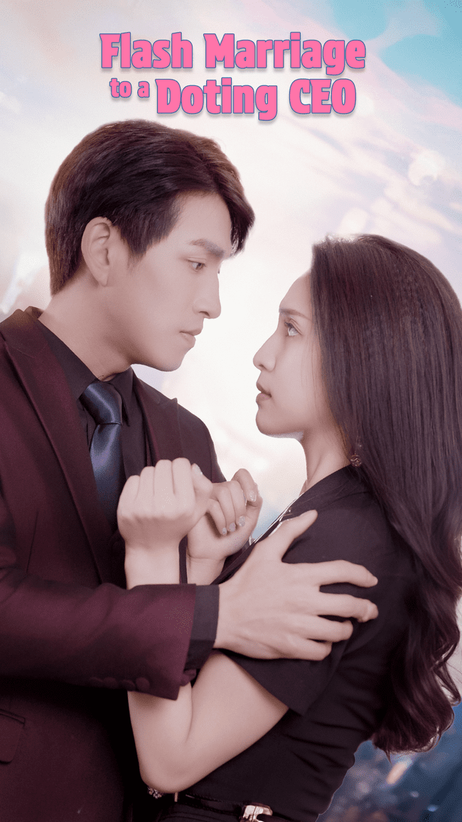 Flash Marriage to a Doting CEO